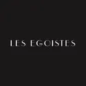 LES EGOISTES - Chambéry